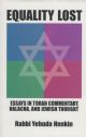 88913 Equality Lost: Essays in Torah Commentary, Halacha, and Jewish Thought